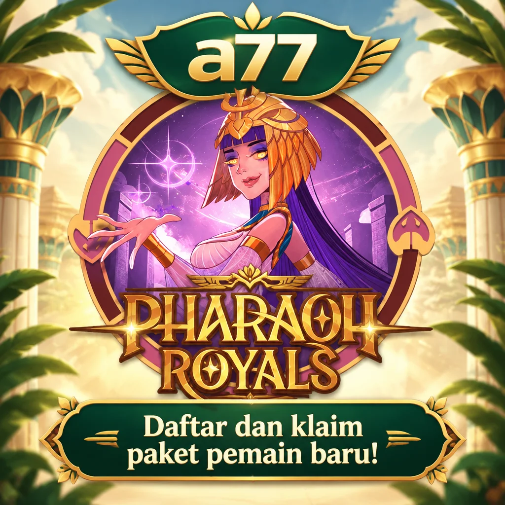 a77 · Pharaoh Royals
